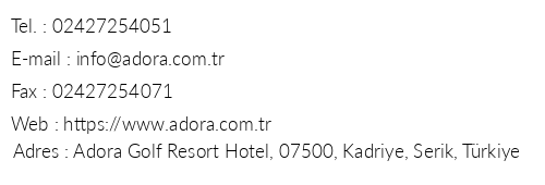Adora Resort Hotel telefon numaralar, faks, e-mail, posta adresi ve iletiim bilgileri